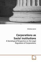 Couverture cartonnée Corporations as Social Institutions de Christina Jarron