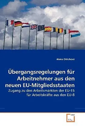 Übergangsregelungen für Arbeitnehmer aus den neuen EU-Mitgliedsstaaten
