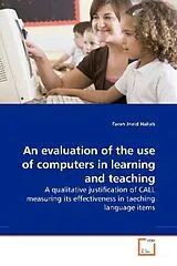 Kartonierter Einband (Kt) An evaluation of the use of computers in learning and teaching von Farah Jneid Hallab