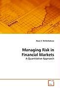 Kartonierter Einband Managing Risk in Financial Markets von Alysa V. Shcherbakova
