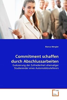 Commitment schaffen durch Abschlussarbeiten