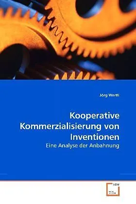 Kooperative Kommerzialisierung von Inventionen
