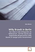 Kartonierter Einband Willy Brandt in Berlin von Silke Wilfarth