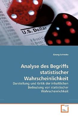 Kartonierter Einband Analyse des Begriffs statistischer Wahrscheinlichkeit von Georg Lehecka