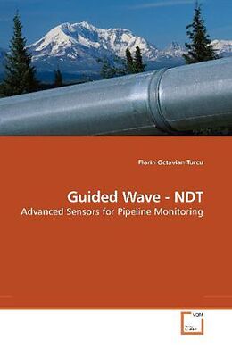 Couverture cartonnée Guided Wave - NDT de Florin Octavian Turcu