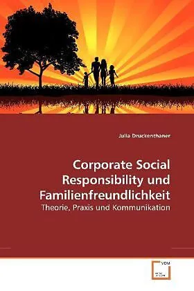 Corporate Social Responsibility und Familienfreundlichkeit