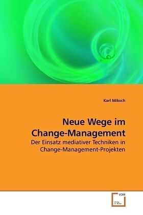 Neue Wege im Change-Management