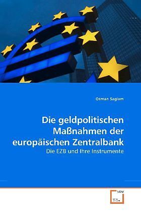 Die geldpolitischen Massnahmen der europäischen Zentralbank