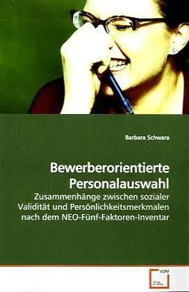 Bewerberorientierte Personalauswahl