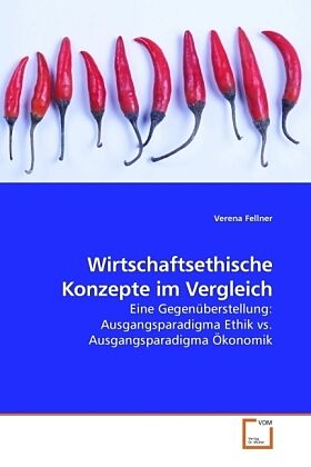 Wirtschaftsethische Konzepte im Vergleich
