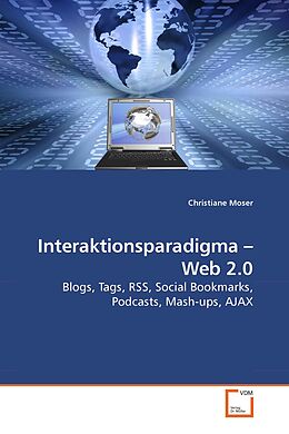 Kartonierter Einband Interaktionsparadigma - Web 2.0 von Christiane Moser