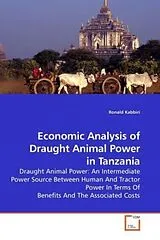 Kartonierter Einband (Kt) Economic Analysis of Draught Animal Power in Tanzania von Ronald Kabbiri
