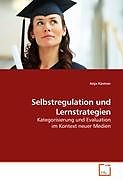Kartonierter Einband Selbstregulation und Lernstrategien von Anja Kästner