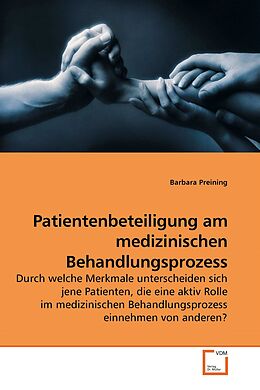 Kartonierter Einband Patientenbeteiligung am medizinischen Behandlungsprozess von Barbara Preining