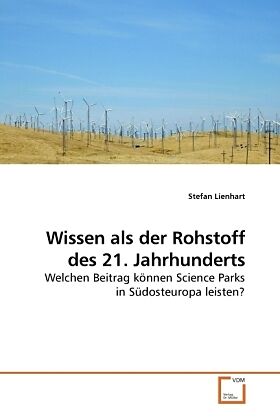 Wissen als der Rohstoff des 21. Jahrhunderts