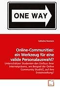 Kartonierter Einband Online-Communities: ein Werkzeug für eine valide Personalauswahl? von Catharina Neumann