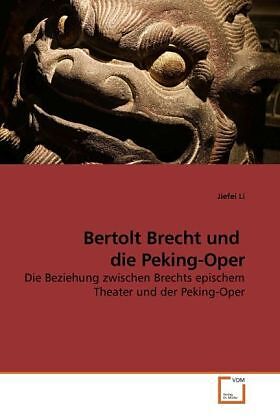 Bertolt Brecht und die Peking-Oper