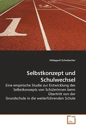 Selbstkonzept und Schulwechsel