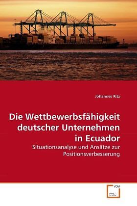 Die Wettbewerbsfähigkeit deutscher Unternehmen in Ecuador