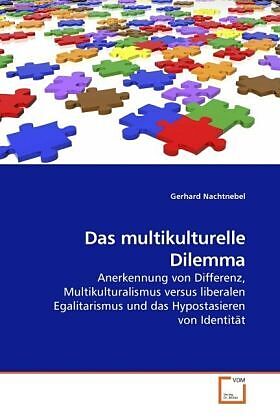 Das multikulturelle Dilemma