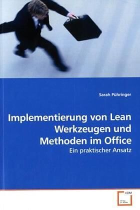 Implementierung von Lean Werkzeugen und Methoden im Office