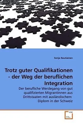 Trotz guter Qualifikationen - der Weg der beruflichen Integration