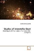 Kartonierter Einband Studies of Interstellar Dust von Shalima Puthiyaveettil