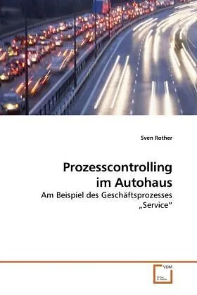 Prozesscontrolling im Autohaus