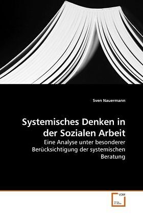 Systemisches Denken in der Sozialen Arbeit
