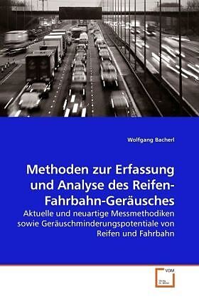 Methoden zur Erfassung und Analyse des Reifen-Fahrbahn-Geräusches