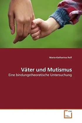 Väter und Mutismus