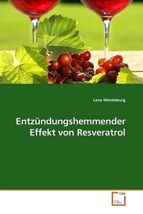Entzündungshemmender Effekt von Resveratrol