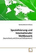 Kartonierter Einband Spezialisierung und Internationaler Wettbewerb von Djamila Koberstein-Schwarz