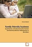 Kartonierter Einband Family friendly business von Simone Baldauf