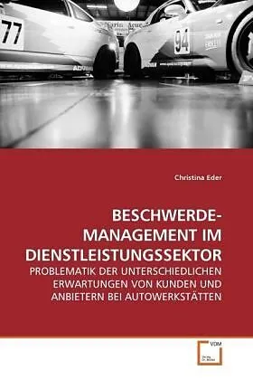 BESCHWERDE- MANAGEMENT IM DIENSTLEISTUNGSSEKTOR
