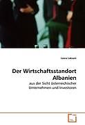 Der Wirtschaftsstandort Albanien