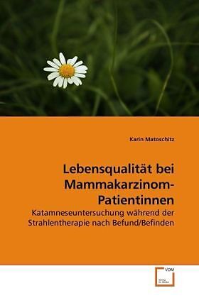 Lebensqualität bei Mammakarzinom-Patientinnen
