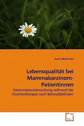 Lebensqualität bei Mammakarzinom-Patientinnen