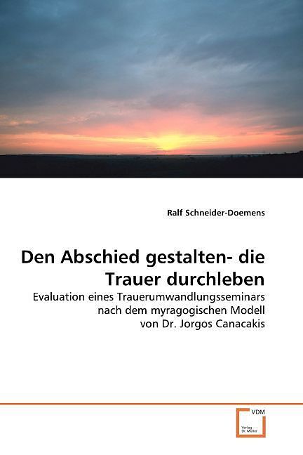 Den Abschied Gestalten Die Trauer Durchleben Ralf Schneider Doemens Buch Kaufen Ex Libris