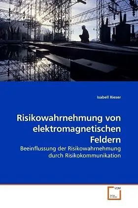 Risikowahrnehmung von elektromagnetischen Feldern