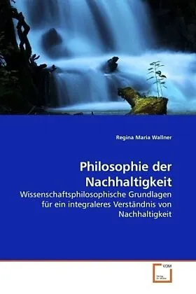 Philosophie der Nachhaltigkeit