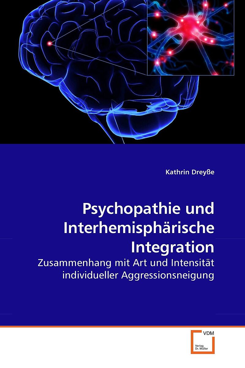 Psychopathie und Interhemisphärische Integration