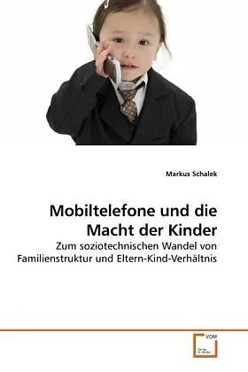 Mobiltelefone und die Macht der Kinder