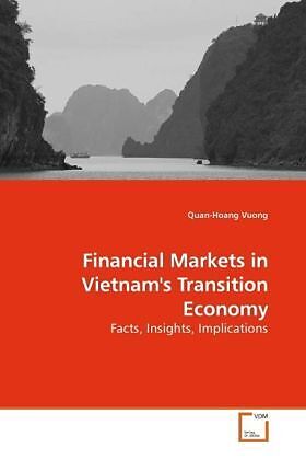 Financial Markets in Vietnam's Transition Economy