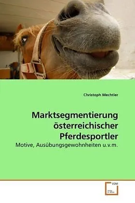 Marktsegmentierung österreichischer Pferdesportler
