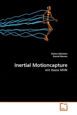 Kartonierter Einband Inertial Motioncapture von Stefan Hähnlein, Daniel Mewes