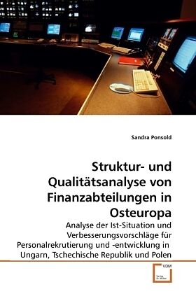 Struktur- und Qualitätsanalyse von Finanzabteilungen in Osteuropa