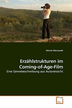 Erzählstrukturen im Coming-of-Age-Film