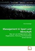 Kartonierter Einband Management in Sport und Wirtschaft von Franz Kranzinger