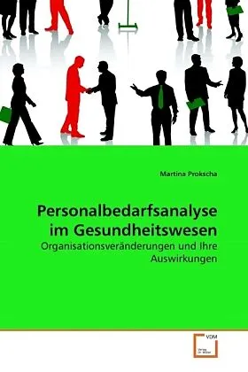 Personalbedarfsanalyse im Gesundheitswesen